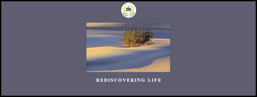 Rediscovering Life by Anthony de Mdlo