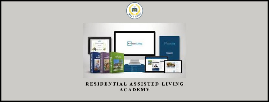 Residential Assisted Living Academy