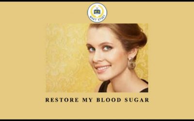 Restore My Blood Sugar