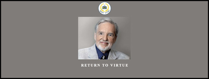 Return to Virtue by John Bradshaw