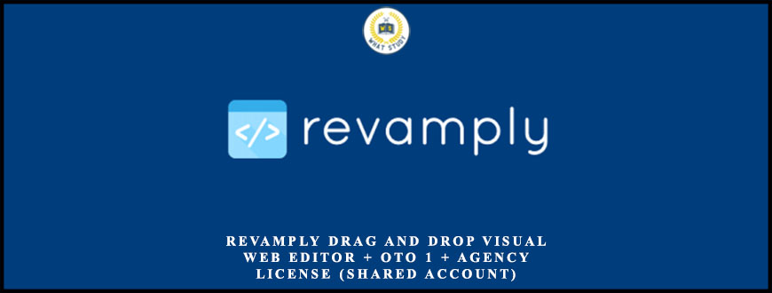 Revamply Drag And Drop Visual Web Editor + OTO 1 + Agency License (Shared Account)