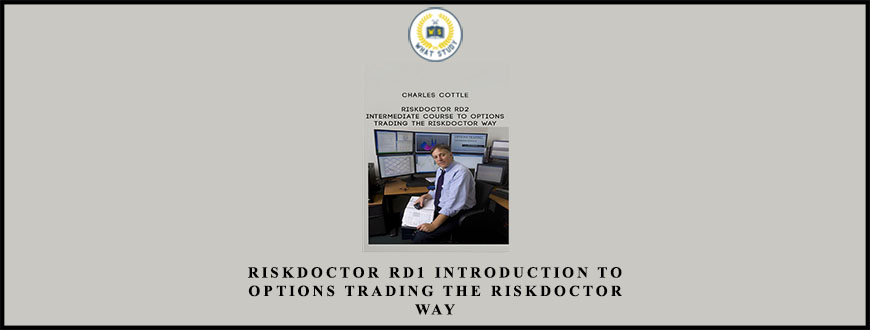 RiskDoctor RD1 Introduction to Options Trading the RiskDoctor Way from Charles Cottle