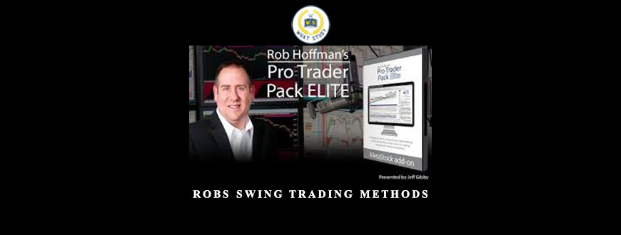 Robs Swing Trading Methods from Rob Hoffman