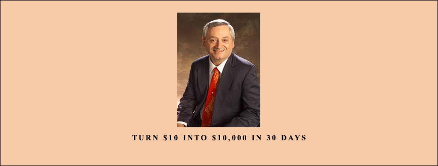 Ron LeGrand – Turn $10 Into $10,000 in 30 Days