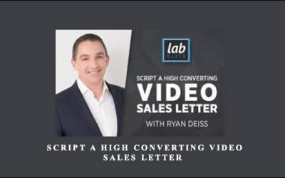 Script a High Converting Video Sales Letter