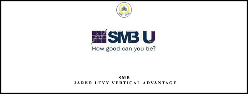 SMB – Jared Levy Vertical Advantage