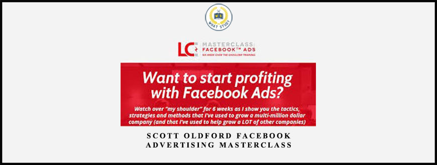 Scott Oldford Facebook Advertising Masterclass