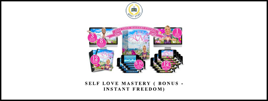 Self Love Mastery ( Bonus – Instant Freedom) from Rikka Zimmerman