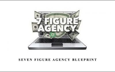 Seven Figure Agency Blueprint