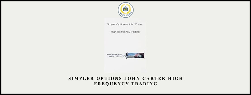 Simpler Options John Carter High Frequency Trading