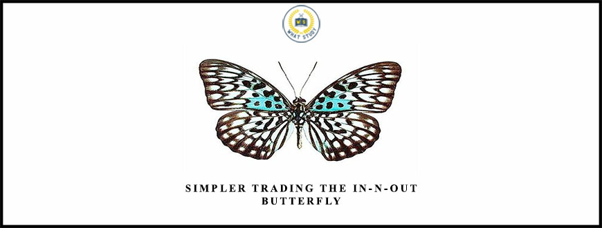 Simpler Trading The In-N-Out Butterfly