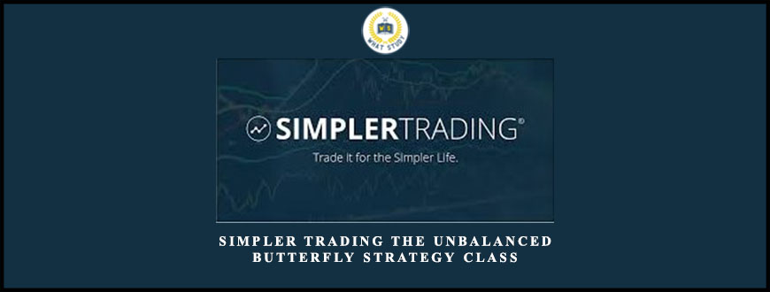 Simpler Trading The Unbalanced Butterfly Strategy Class