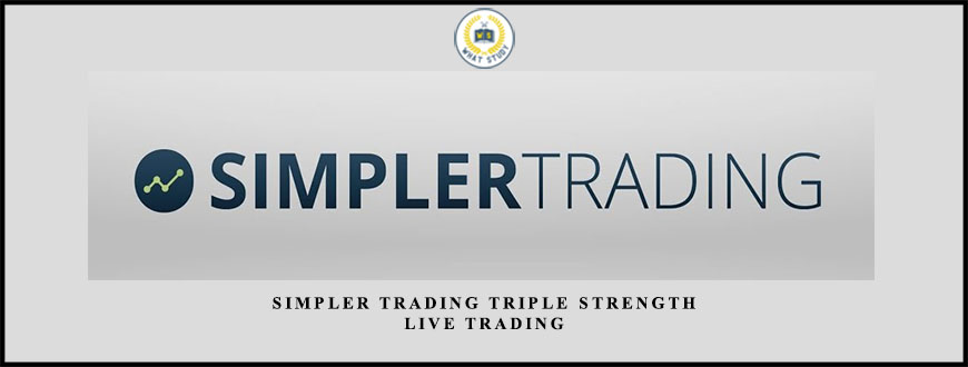 Simpler Trading Triple Strength Live Trading