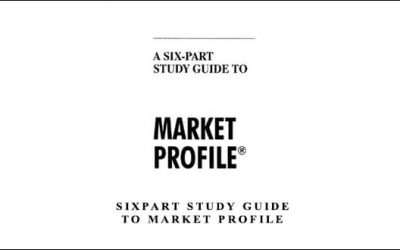 Sixpart Study Guide to Market Profile
