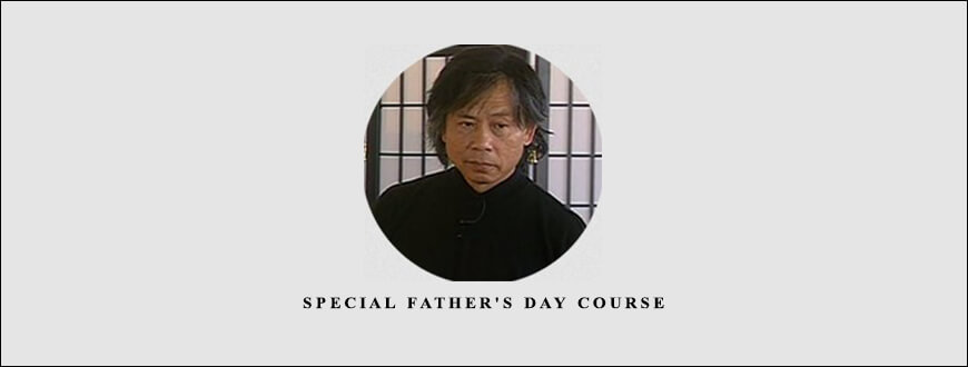 Special Father’s Day Course by Kam Yuen