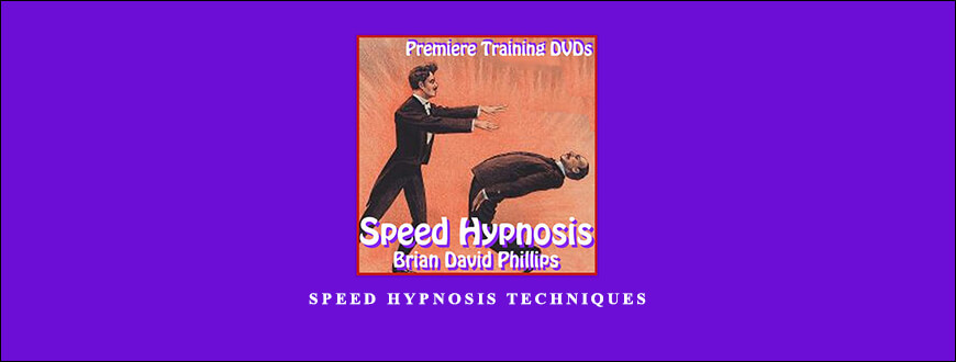 Speed Hypnosis Techniques from Brian David Phillips