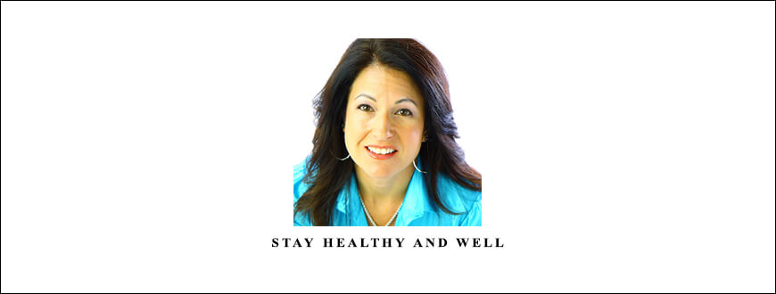 Stay Healthy And Well by Victoria Gallagher