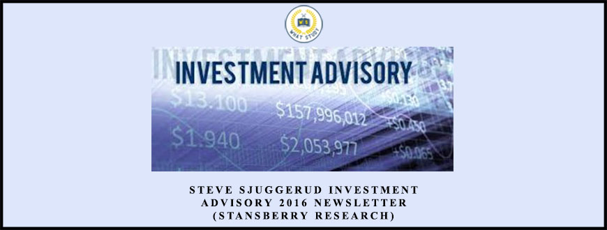 Steve Sjuggerud Investment Advisory 2016 Newsletter (Stansberry Research)