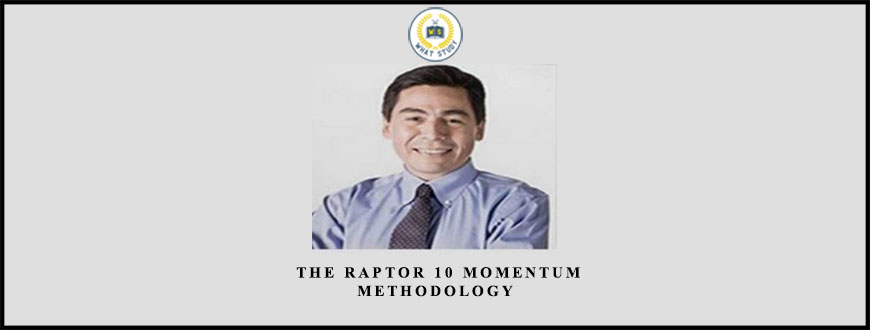 Steven Primo The Raptor 10 Momentum Methodology