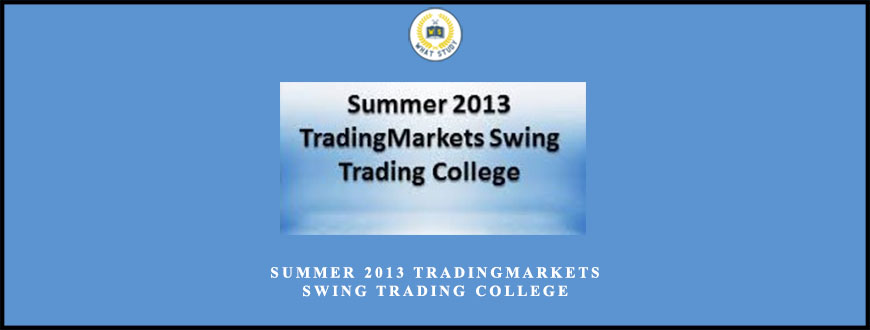 Summer 2013 TradingMarkets Swing Trading College
