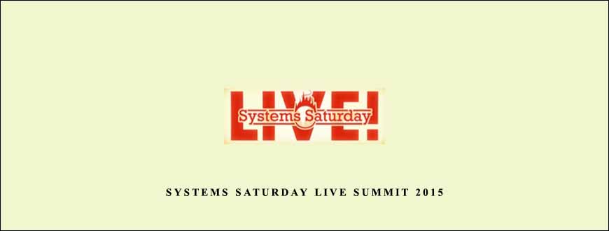 Systems Saturday Live Summit 2015 from John Cochran