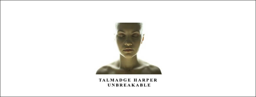 Talmadge Harper – Unbreakable