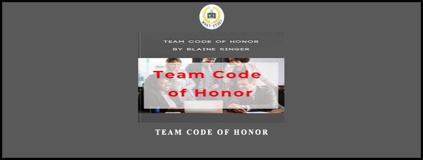 Team Code of Honor by Blaine Singer