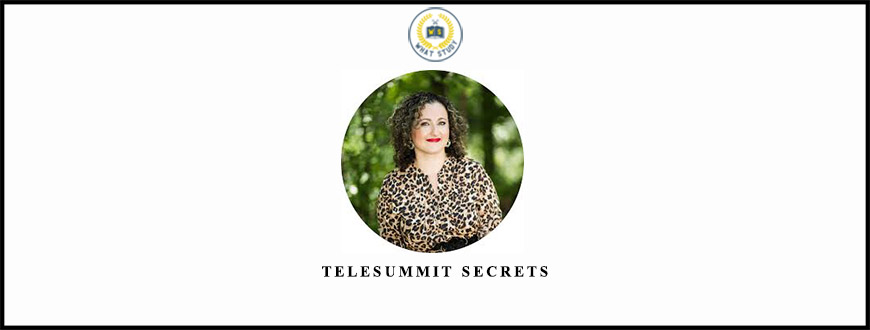 Telesummit Secrets from Milana Leshinsky