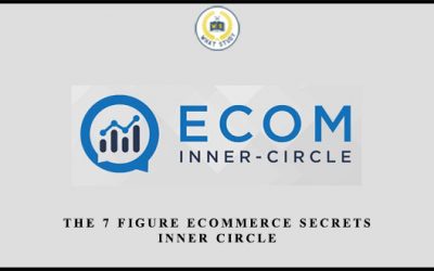 The 7 Figure Ecommerce Secrets Inner Circle