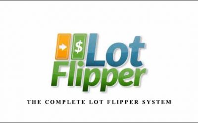 The Complete Lot Flipper System