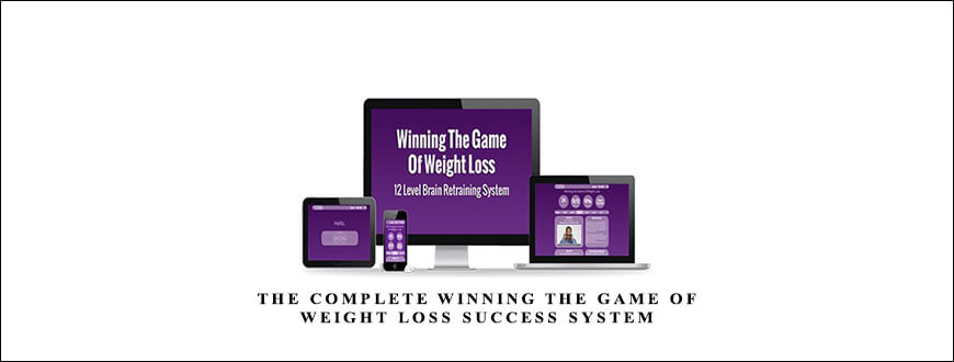 The Complete Winning The Game Of Weight Loss Success System from John Assaraf