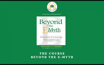 The Course: Beyond The E-Myth