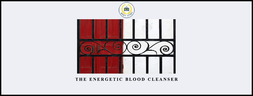 The Energetic Blood Cleanser by Rudy Hunter