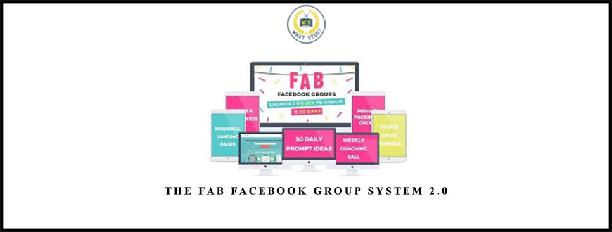 The Fab Facebook Group System 2.0