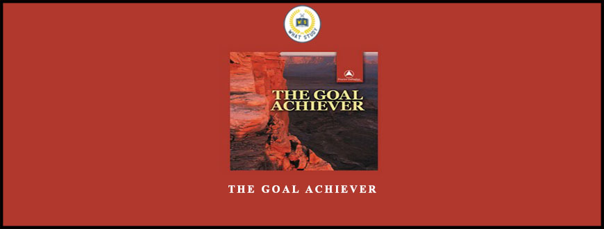 The Goal Achiever by Bob Proctor
