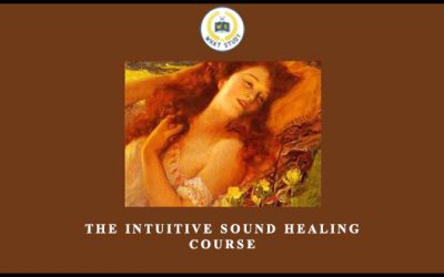 The Intuitive Sound Healing Course
