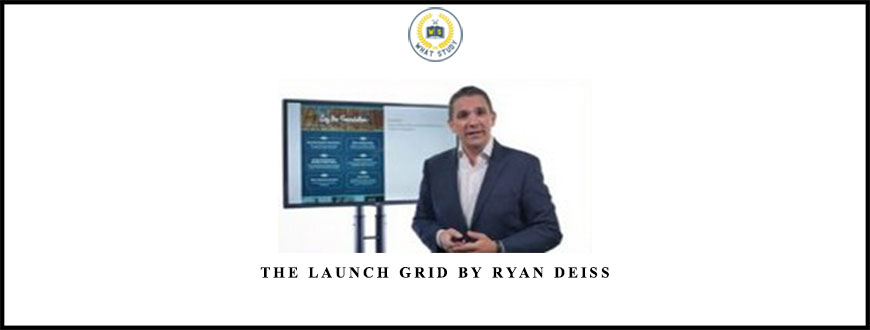 The Launch Grid by Ryan Deiss