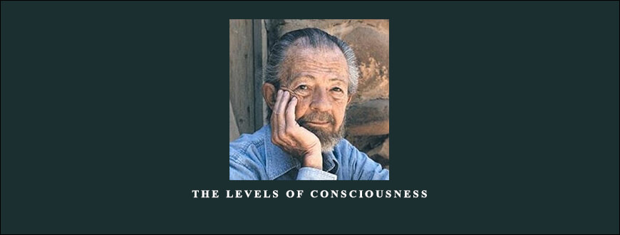 The Levels of Consciousness by David Hawkins