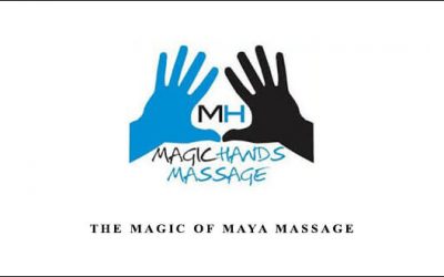 The Magic of Maya Massage