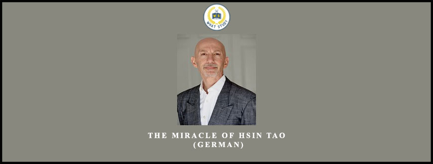 The Miracle of Hsin Tao (German) by Ratziel Bander