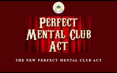 The NEW Perfect Mental Club Act