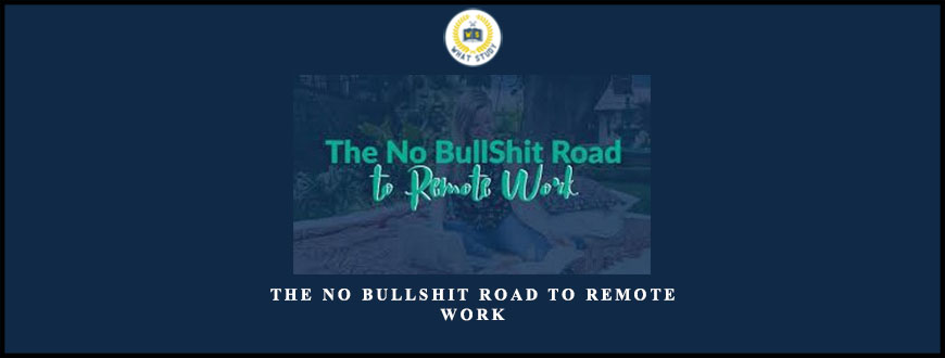 The No Bullshit Road to Remote Work