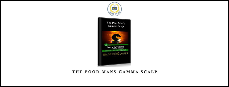 The Poor Mans Gamma Scalp