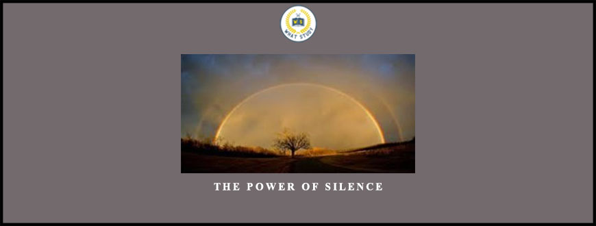 The Power of Silence by Adyashanti