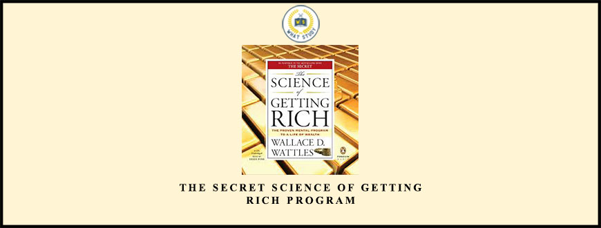 The Secret Science of Getting Rich Program