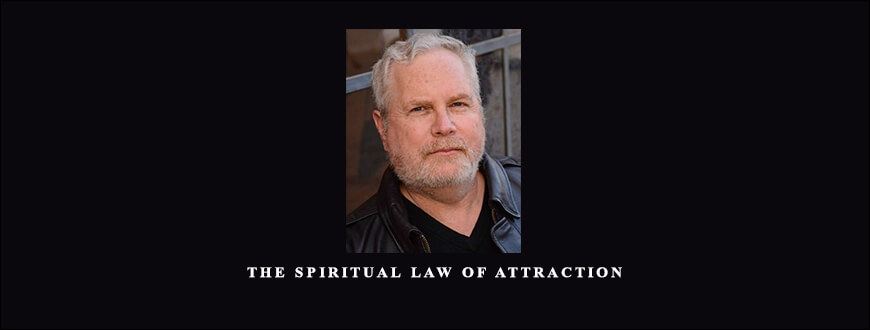 The Spiritual Law of Attraction by Harlan Kilstein