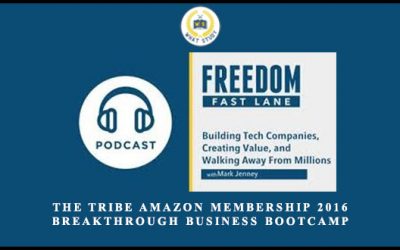 The Tribe Amazon Membership 2016 + Breakthrough Business Bootcamp