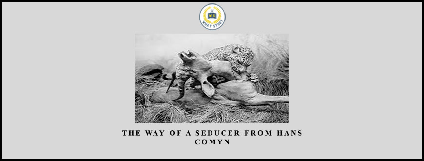 The Way of a Seducer from Hans Comyn
