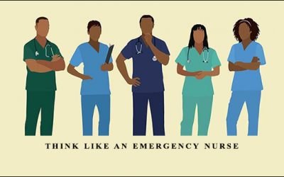 Think Like an Emergency Nurse
