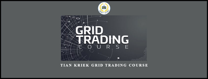 Tian Kriek Grid Trading Course